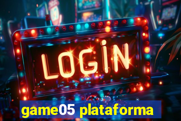 game05 plataforma