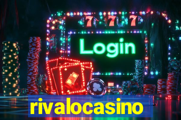 rivalocasino