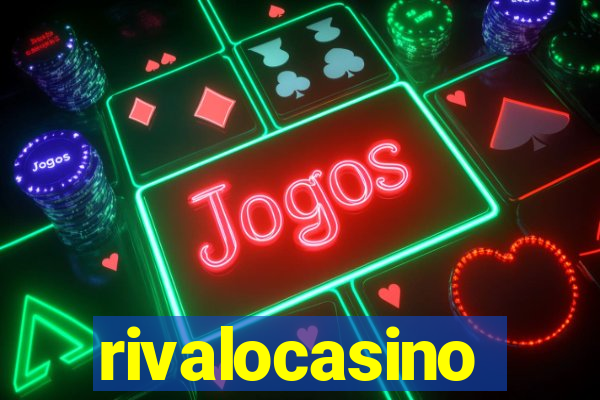 rivalocasino