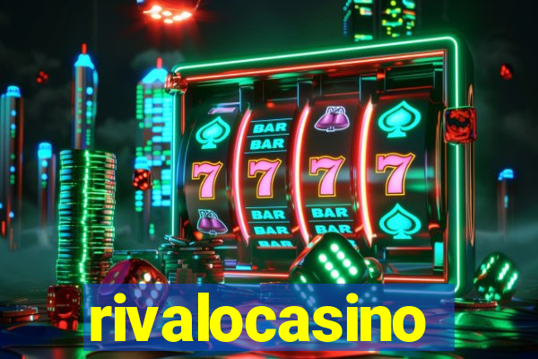 rivalocasino