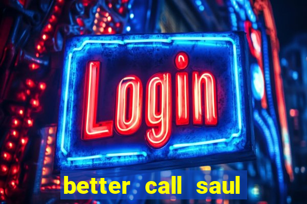 better call saul torrent dublado