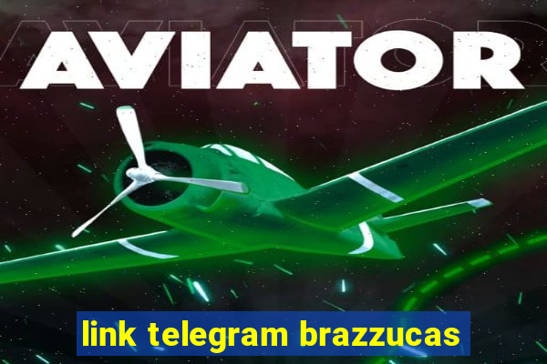 link telegram brazzucas