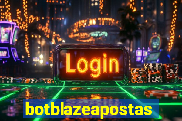 botblazeapostas