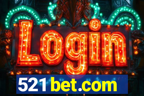 521 bet.com