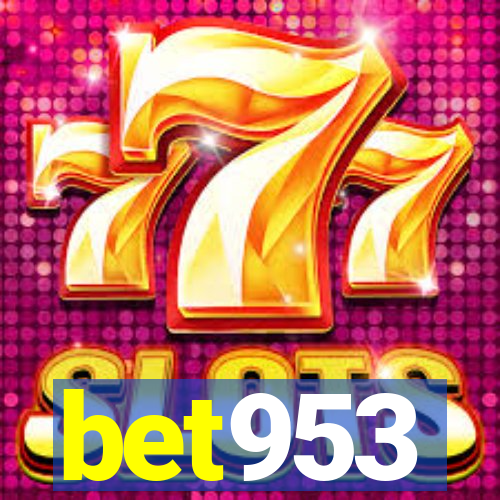 bet953