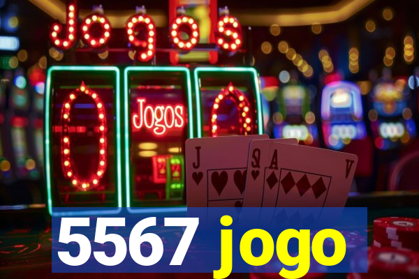 5567 jogo