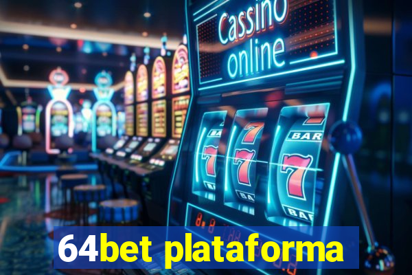 64bet plataforma