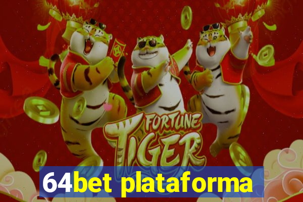 64bet plataforma