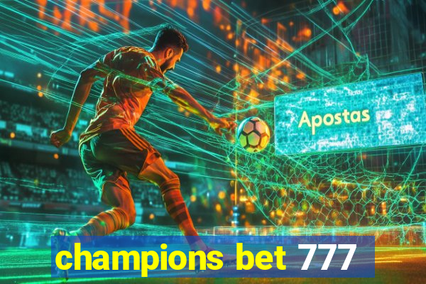 champions bet 777