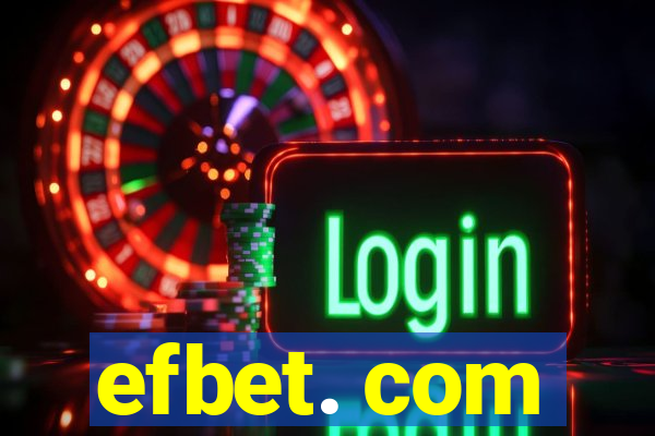 efbet. com