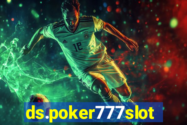 ds.poker777slots.com