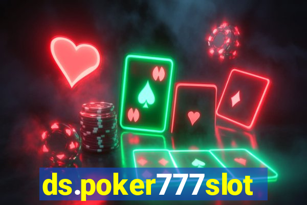 ds.poker777slots.com