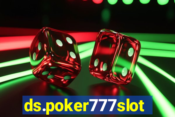 ds.poker777slots.com