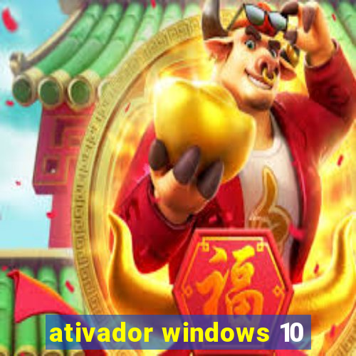 ativador windows 10