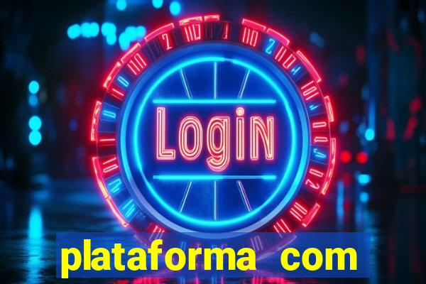 plataforma com bonus de cadastro fortune tiger