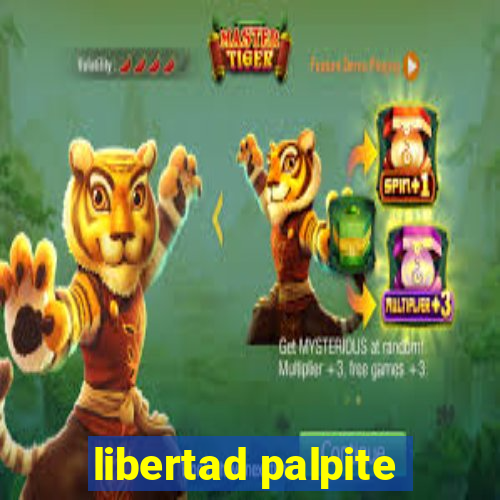 libertad palpite