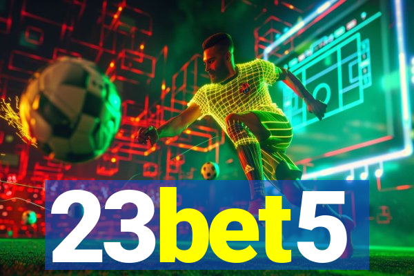 23bet5