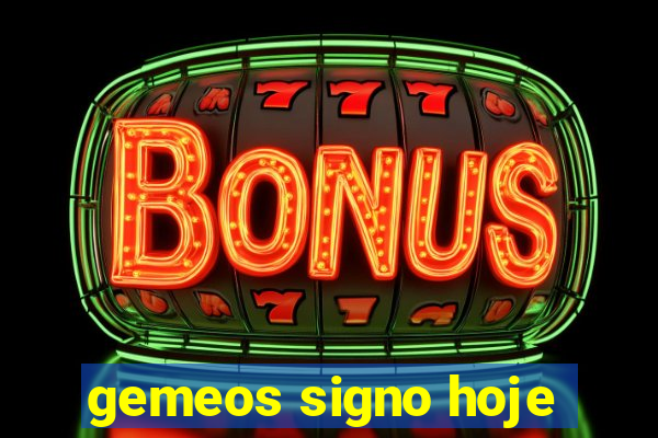 gemeos signo hoje