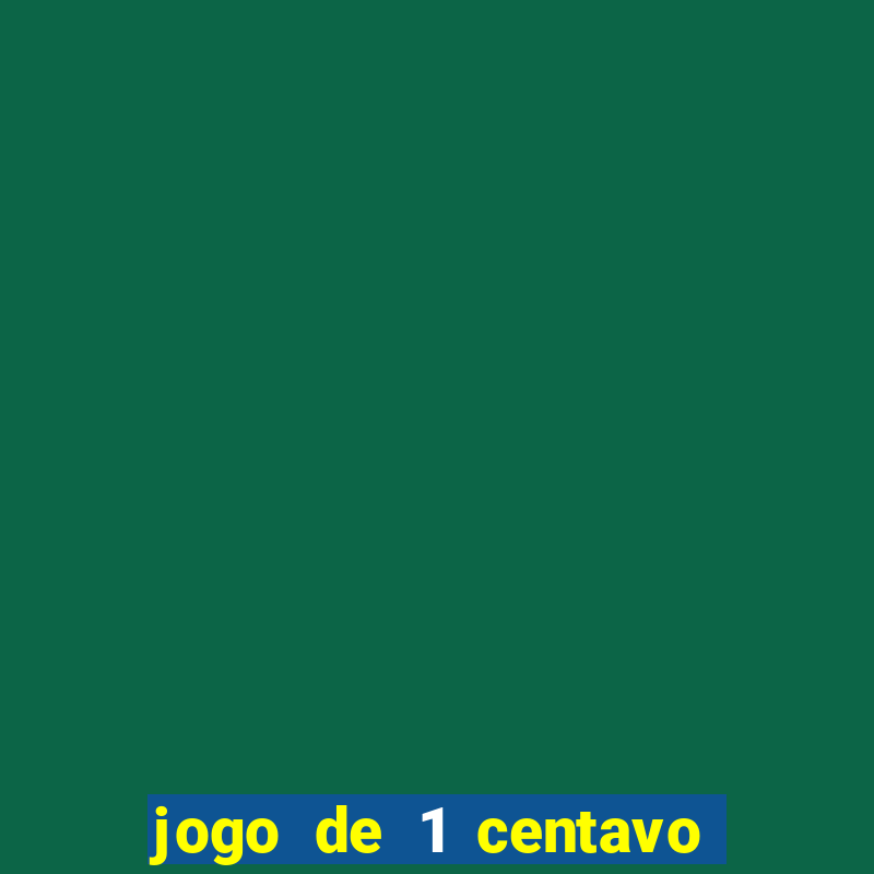 jogo de 1 centavo estrela bet