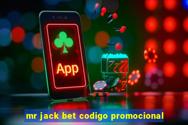 mr jack bet codigo promocional