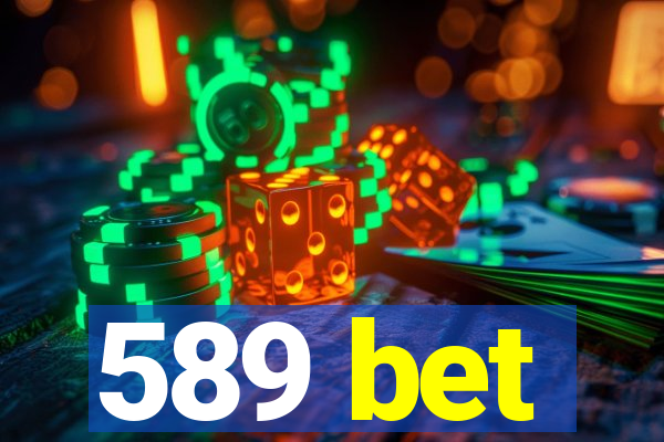 589 bet