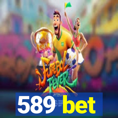 589 bet