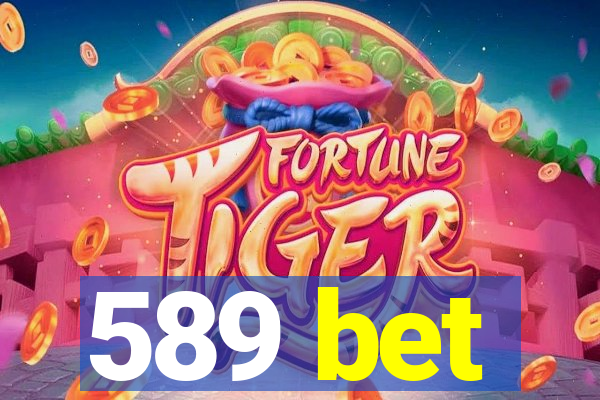 589 bet