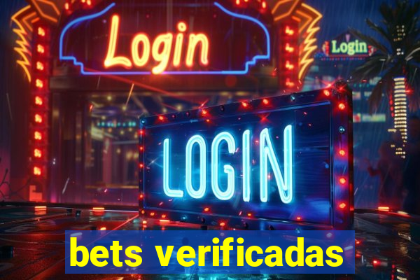 bets verificadas