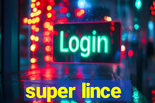 super lince