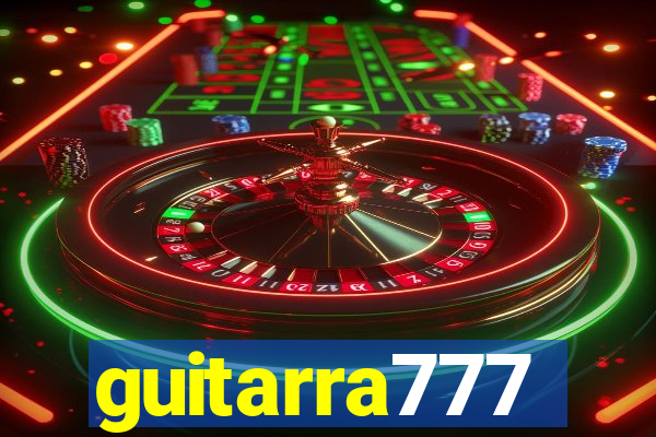 guitarra777