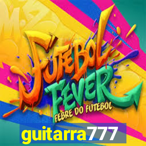 guitarra777