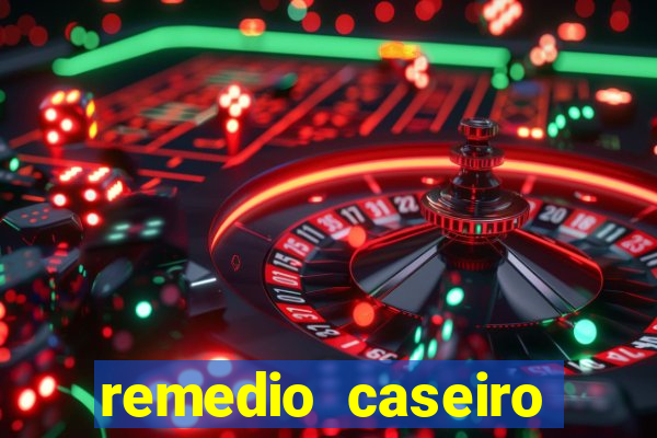 remedio caseiro para diabete