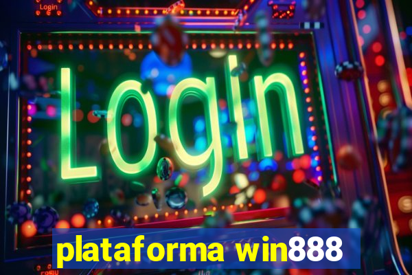 plataforma win888