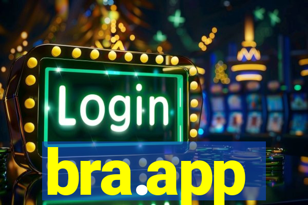 bra.app