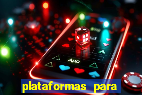 plataformas para ganhar dinheiro jogando