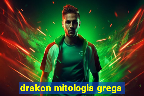 drakon mitologia grega