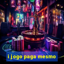 i jogo paga mesmo