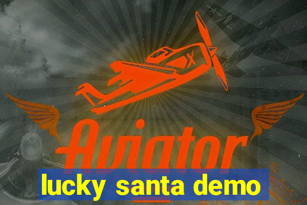 lucky santa demo