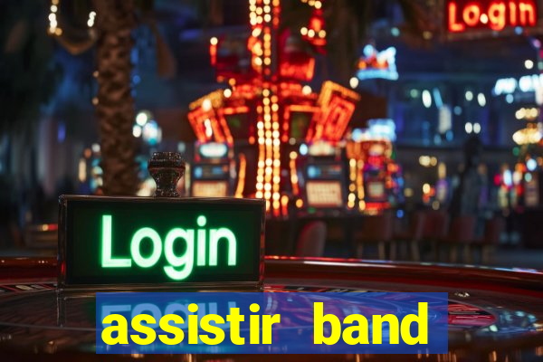 assistir band sports gratis