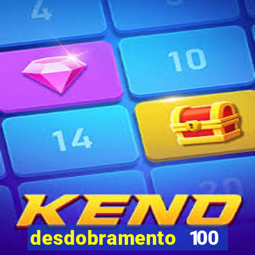 desdobramento 100 dezenas em apenas 6 jogos