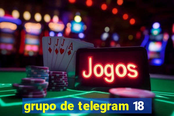 grupo de telegram 18