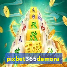 pixbet365demora