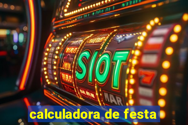 calculadora de festa