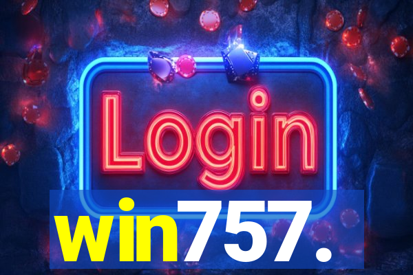 win757.