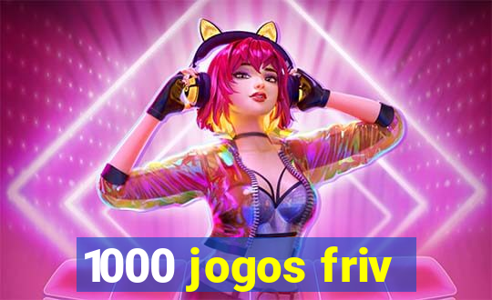 1000 jogos friv