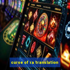 curse of ra translation