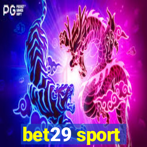 bet29 sport