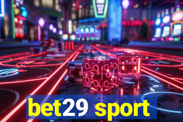 bet29 sport