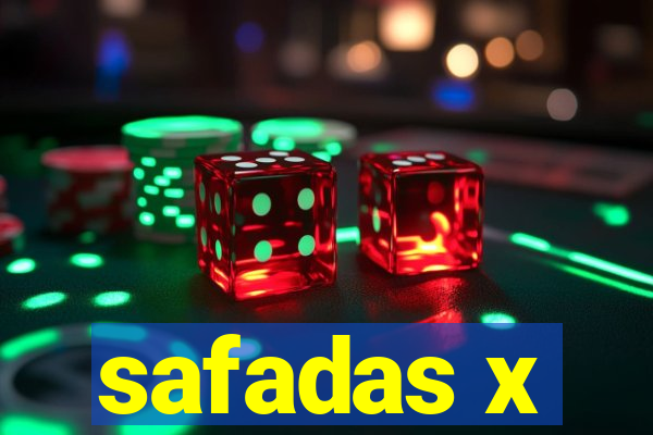 safadas x