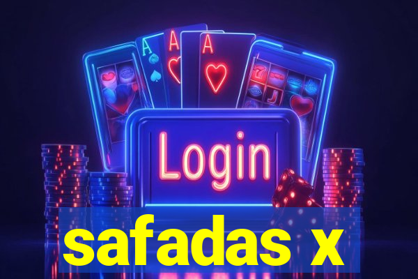 safadas x